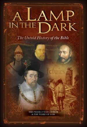 A Lamp In The Dark - The Untold History of the Bible Part 1