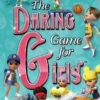 The Daring Game for Girls