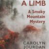 Out on a Limb: A Smoky Mountain Mystery