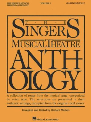 The Singer's Musical Theatre Anthology - Volume 2: Baritone/Bass Book Only (Piano-Vocal Series)