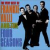 Very Best of Frankie Valli and the Four Seasons