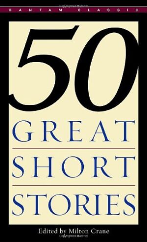 Fifty Great Short Stories (Bantam Classic)