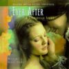 Ever After: A Cinderella Story – Original Motion Picture Soundtrack