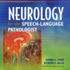 Neurology for the Speech-Language Pathologist, 5e