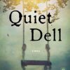 Quiet Dell: A Novel