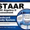 STAAR EOC Algebra II Assessment Flashcard Study System: STAAR Test Practice Questions & Exam Review for the State of Texas Assessments of Academic Readiness (Cards)