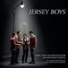 Jersey Boys Music From The Motion Picture And Broadway Musical
