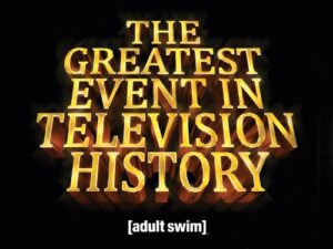 The Greatest Event in Television History