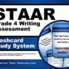 STAAR Grade 4 Writing Assessment Flashcard Study System: STAAR Test Practice Questions & Exam Review for the State of Texas Assessments of Academic Readiness (Cards)