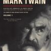 Autobiography of Mark Twain, Volume 1: The Complete and Authoritative Edition