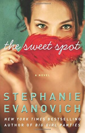 The Sweet Spot: A Novel