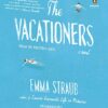 The Vacationers: A Novel