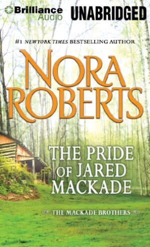 The Pride of Jared MacKade (The MacKade Brothers)