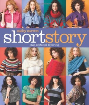 Short Story: Chic Knits for Layering (Cathy Carron Collection)