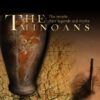 Legacy of Ancient Civilizations The Minoans