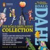 The Roald Dahl Audio Collection: Includes Charlie and the Chocolate Factory, James & the Giant Peach, Fantastic Mr. Fox, The Enormous Crocodile & The Magic Finger