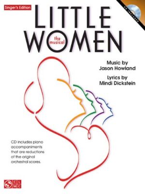 Little Women: The Musical - Singer's Edition (Book/CD)