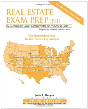 Real Estate Exam Prep (PSI): The Authoritative Guide to Preparing for the PSI General Exam (On-the-Test: Real Estate Series)