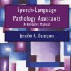 Speech-Language Pathology Assistants: A Resource Manual