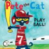 Pete the Cat: Play Ball! (My First I Can Read)