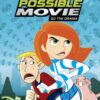 Disney’s Kim Possible Movie: So the Drama