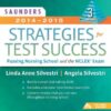 Saunders 2014-2015 Strategies for Test Success: Passing Nursing School and the NCLEX Exam, 3e (Saunders Strategies for Success for the Nclex Examination)