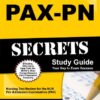 PAX-PN Secrets Study Guide: Nursing Test Review for the NLN Pre-Admission Examination (PAX)