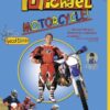 Michael, Michael, Motorcycle