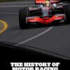 The History of Motor Racing