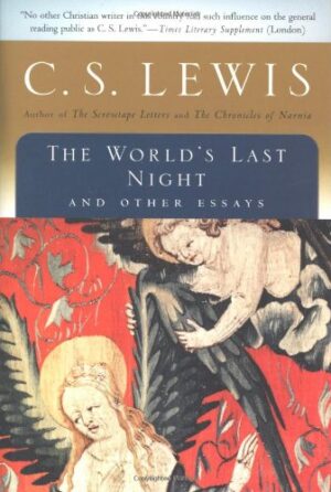 The World's Last Night: And Other Essays