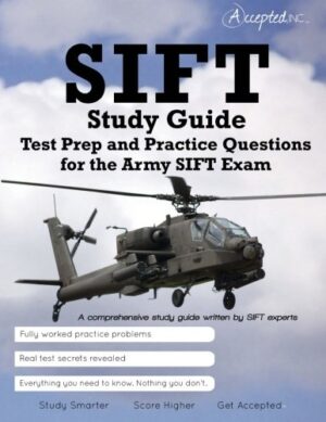 SIFT Study Guide: Test Prep and Practice Test Questions for the Army SIFT Exam