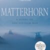 Matterhorn: A Novel of the Vietnam War