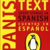 Short Stories in Spanish: New Penguin Parallel Text (New Penguin Parallel Texts) (Spanish Edition)