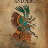 The Mythologies Of Ancient Mexico And Peru