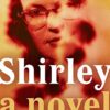 Shirley: A Novel