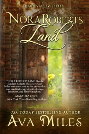 Nora Roberts Land (Dare Valley)