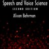 Speech and Voice Science