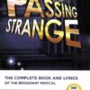 Passing Strange: The Complete Book and Lyrics Of The Broadway Musical