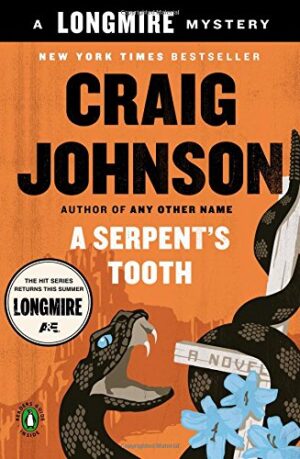 A Serpent's Tooth: A Longmire Mystery