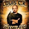 Louis C.K.: Shameless