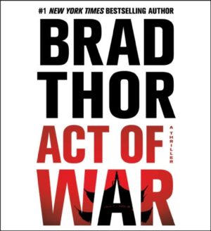 Act of War: A Thriller