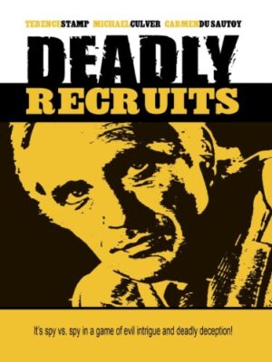 Deadly Recruits
