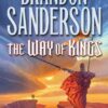 The Way of Kings (The Stormlight Archive)