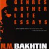 Speech Genres and Other Late Essays (University of Texas Press Slavic Series)