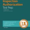 Inspection Authorization Test Prep: A comprehensive study tool to prepare for the FAA Inspection Authorization Knowledge Exam (A Fast-Track Series Guide)