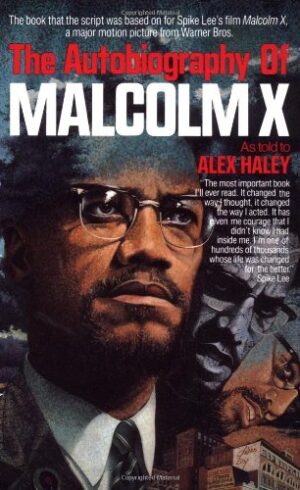 The Autobiography of Malcolm X (As Told to Alex Haley)