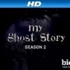 My Ghost Story #13 [HD]
