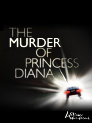 The Murder of Princess Diana