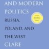 Lyric Poetry and Modern Politics: Russia, Poland, and the West