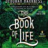 The Book of Life: A Novel (All Souls Trilogy)